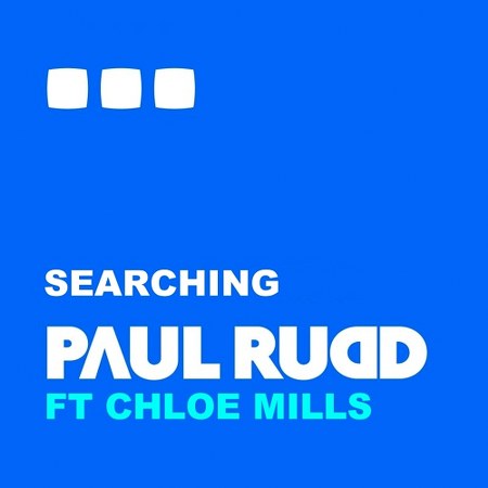 Paul Rudd Feat. Chloe Mills. Searching (2014)