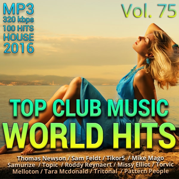 Top Club Music World Hits Vol.75 (2016)