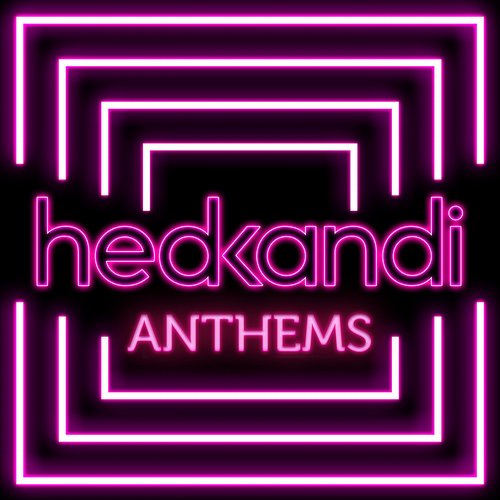 Hed Kandi Anthems