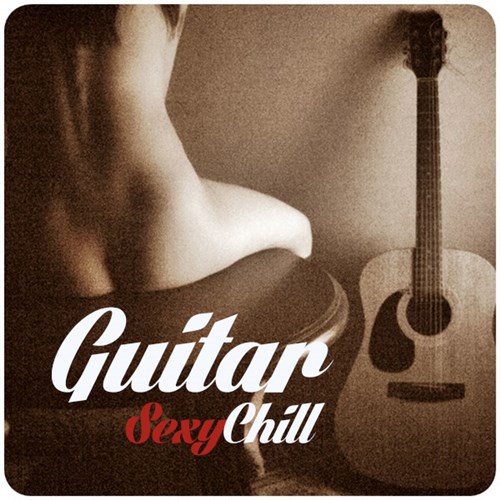 Sexy Chill Guitar