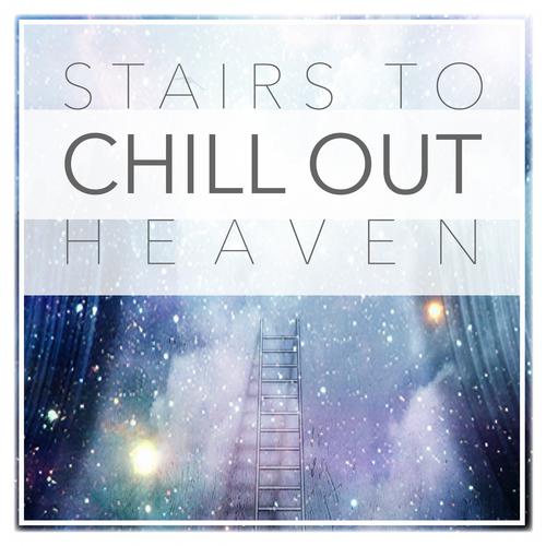 Stairs to Chill Out Heaven