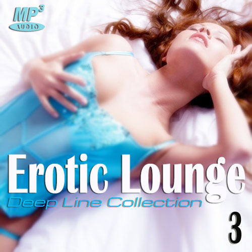 Deep Line. Erotic Lounge Vol. 3