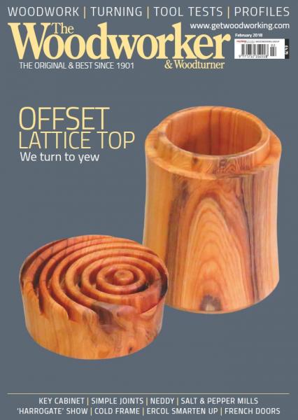 The Woodworker & Woodturner №2 (February 2018)