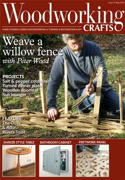 Woodworking Crafts №13 (May 2016)