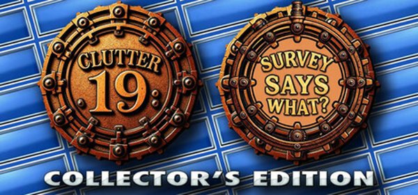 Clutter 19: Survey Says What? Collector's Edition
