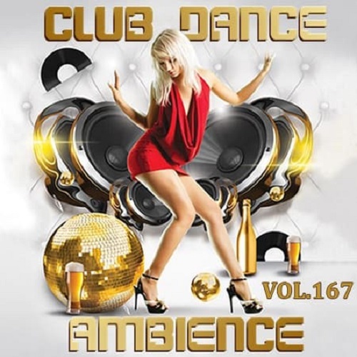 Club_Dance_Ambience_Vol.167_(2018)__500