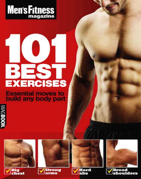 Men’s Fitness. 101 Best Exercises (2010)