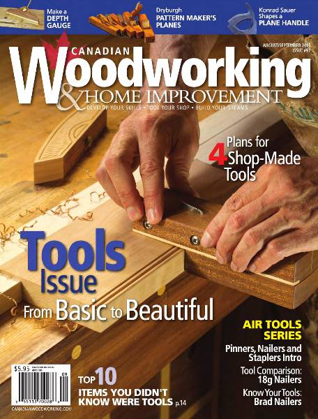 Canadian Woodworking & Home Improvement №97 (August-September 2015)