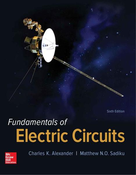 Charles K Alexander, Matthew Sadiku. Fundamentals of Electric Circuits
