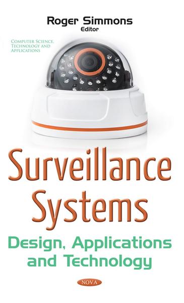 Rogers Simmons. Surveillance Systems. Design, Applications and Technology