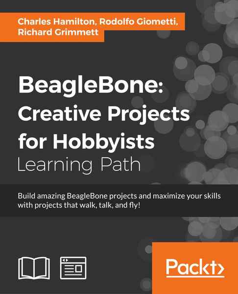 Charles Hamilton, Rodolfo Giometti. BeagleBone. Creative Projects for Hobbyists