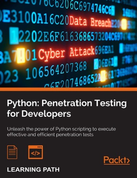 Christopher Duffy. Python. Penetration Testing for Developers